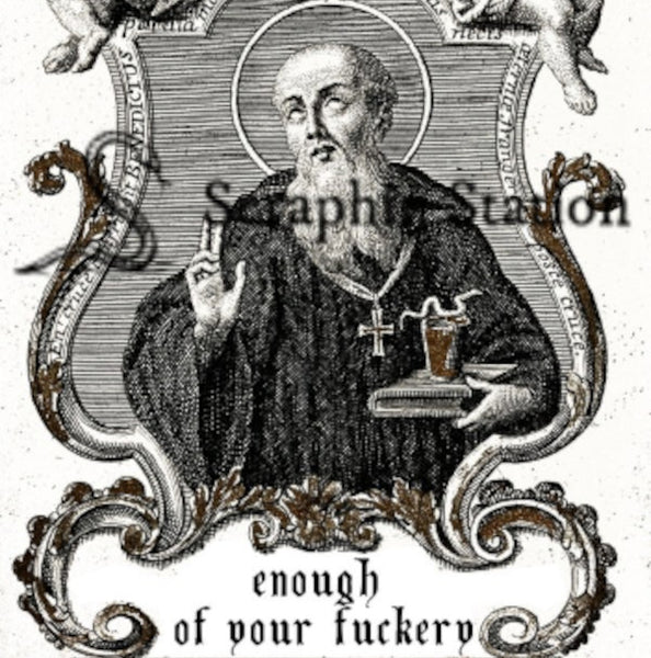 Dressed, Fixed St. Benedict Vigil Candle - Enough of Your F*ckery