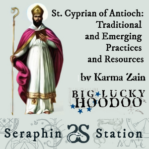 Questions you’ve asked: St. Cyprian for love work